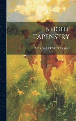 bokomslag Bright Tapenstry