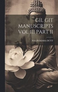bokomslag Gil Git Manuscripts Vol III Part II