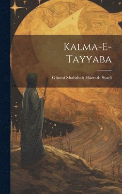 bokomslag Kalma-E-Tayyaba