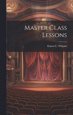 bokomslag Master Class Lessons