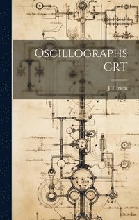 bokomslag Oscillographs CRT