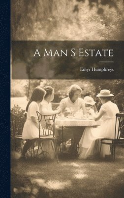 A Man S Estate 1