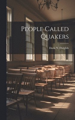 People Called Quakers
