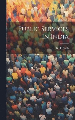 Public Services In India 1