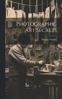 bokomslag Photographic Art Secrets