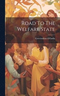 bokomslag Road To The Welfare State