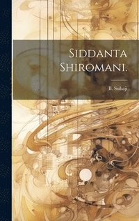 bokomslag Siddanta Shiromani.