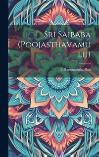 bokomslag Sri Saibaba (Poojasthavamulu)