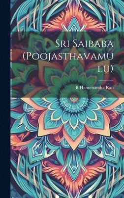 Sri Saibaba (Poojasthavamulu) 1