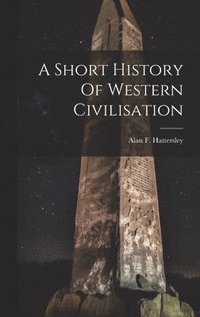 bokomslag Short History Of Western Civilisation