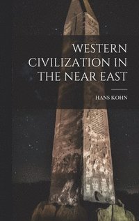 bokomslag Western Civilization in the Near East
