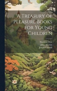 bokomslag A Treasury of Pleasure Books for Young Children