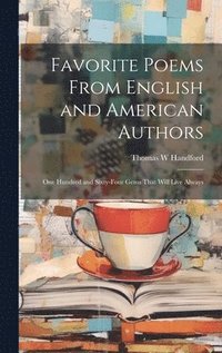 bokomslag Favorite Poems From English and American Authors