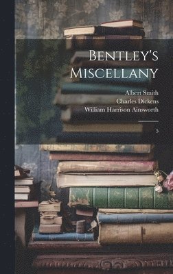 bokomslag Bentley's Miscellany