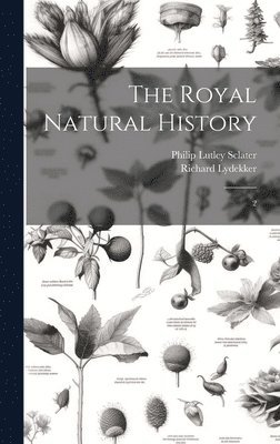 The Royal Natural History 1