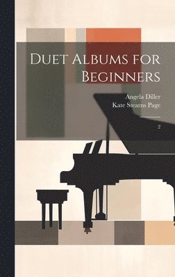 bokomslag Duet Albums for Beginners