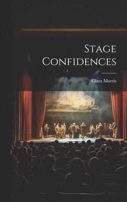 bokomslag Stage Confidences