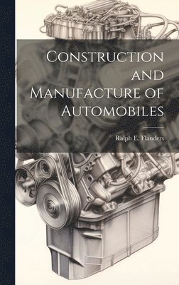 Construction and Manufacture of Automobiles 1