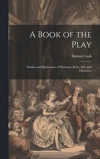 bokomslag A Book of the Play
