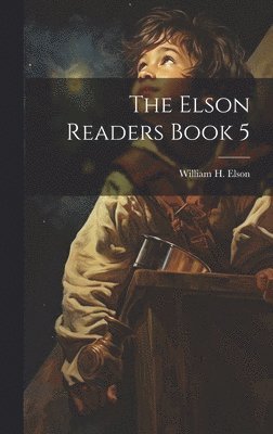 bokomslag The Elson Readers Book 5