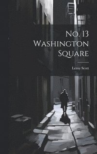 bokomslag No. 13 Washington Square