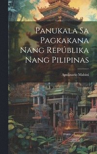 bokomslag Panukala sa Pagkakana nang Repblika nang Pilipinas