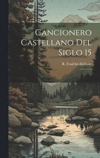 bokomslag Cancionero castellano del siglo 15
