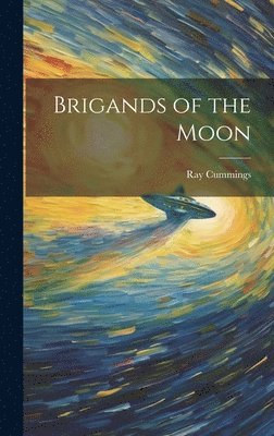 bokomslag Brigands of the Moon