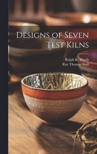 bokomslag Designs of Seven Test Kilns