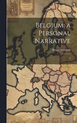 Belgium; a Personal Narrative 1