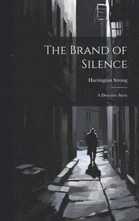 bokomslag Brand of Silence