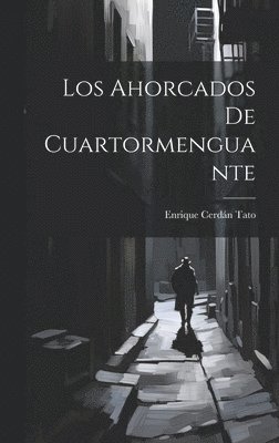 Ahorcados de Cuartormenguante