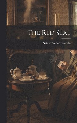 Natalie Sumner Lincoln - Red Seal, Inbunden
