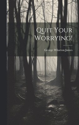 Quit Your Worrying! 1