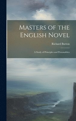 bokomslag Masters of the English Novel
