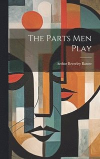 bokomslag The Parts Men Play