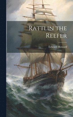 Rattlin the Reefer 1