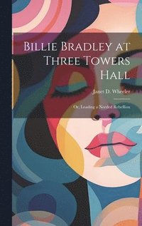 bokomslag Billie Bradley at Three Towers Hall