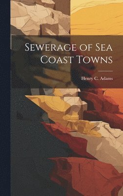 bokomslag Sewerage of Sea Coast Towns