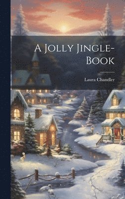 bokomslag A Jolly Jingle-Book