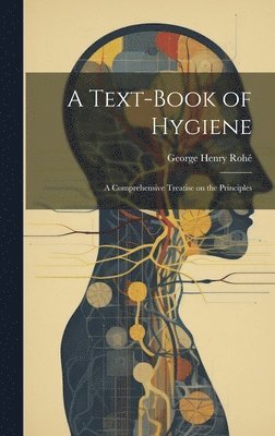 A Text-Book of Hygiene 1