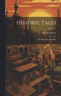 bokomslag Historic Tales