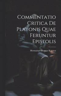 bokomslag Commentatio Critica de Platonis Quae Feruntur Epistolis