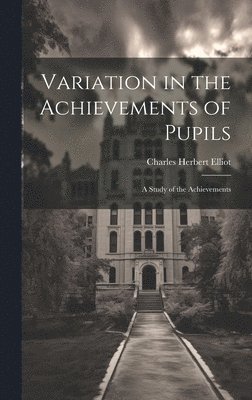 bokomslag Variation in the Achievements of Pupils