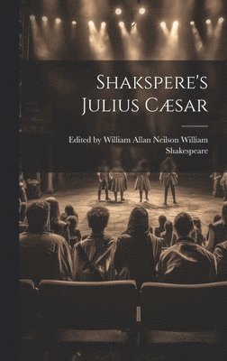 bokomslag Shakspere's Julius Cæsar