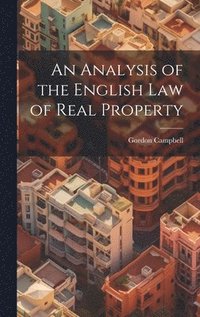 bokomslag Analysis of the English Law of Real Property