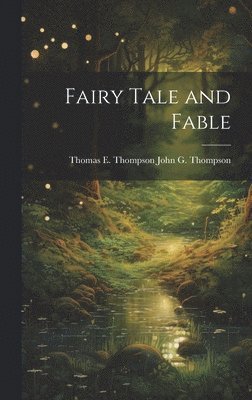 bokomslag Fairy Tale and Fable