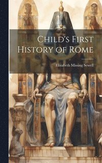 bokomslag Child's First History of Rome