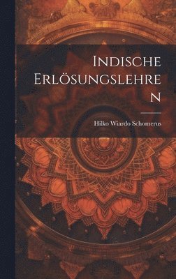 bokomslag Indische Erlsungslehren