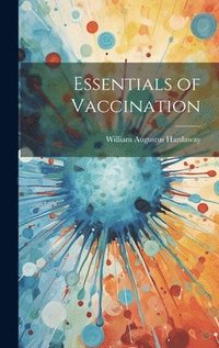 bokomslag Essentials of Vaccination